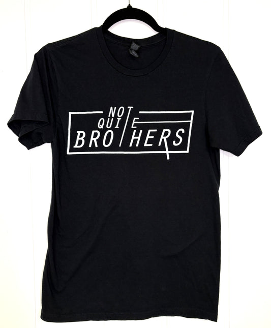 'Not Quite Brothers' Tee
