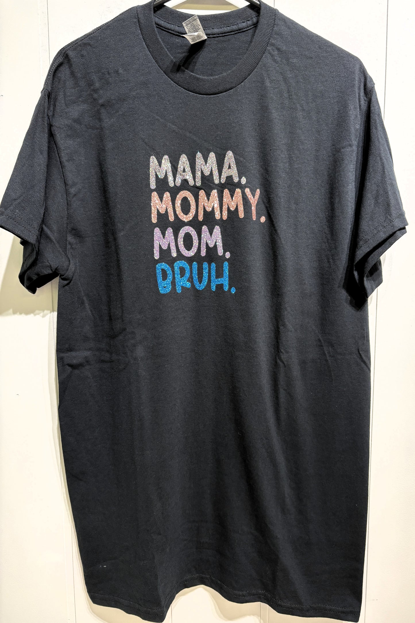 Mama Mommy Bruh Tee